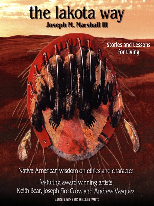 Title details for The Lakota Way by Joseph M. Marshall III - Available